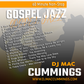 DJ Mac Cummings Gospel Jazz Mix