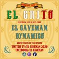 EL Grito Live Stream! EL Caveman & Dynamico live sets (Mexican anthems)