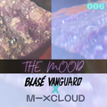 blasé vanguard /// the mood /// 006