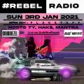 REBEL RADIO x RE:BILL NETWORK x JAN032021