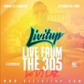 DJ Livitup Live From The 305 w/ DJ Laz Globalization Sirius XM
