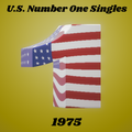 U.S. Number One Singles of 1975