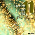 @ Greatest Club Hits Radio Mix Vol. 11