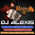 Remmy Valenzuela Mix - DJ Alexis