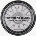 Todd Edwards - New Trend Sounds - (Classics, Remixes & Beyond) (Continuous Mix) 2004
