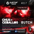 UMF Radio 217 - Chus & Ceballos and Butch (Recorded Live at Ultra Music Festival)