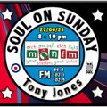 Soul On Sunday Show - 27/06/21, Tony Jones on MônFM Radio * * M E L L O W ** S O U L **