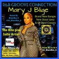 R&B Groove Connection : ( Vol 1 ) feat Mary J Blige , Usher , Rob Young , SWV , Chris Brown & More :