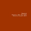 Beyoncé - Plastic Off The Sofa (@JustDizle Afrobeats Remix)