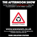 The Afternoon Show with Pete Seaton 25 05/05/20