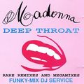 Deep Madonna Deep Throat 1