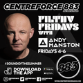 Andy Manston The Weekend Starts Here - 883 Centreforce DAB+ Radio - 07 - 08 - 2020 .mp3