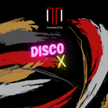 THAI.NIKOTIN ~ DISCO X ~ 16th AUGUST 2020