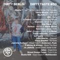 Dirty Berlin - Dirty Taste #50