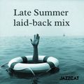 Late Summer laid-back mix