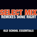 Select Mix Old School Medley Mixes Vol 10.