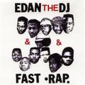 Edan the DJ - Fast Rap (2001 Megamix) [Intro Freestyles by  Kool G Rap & Melle Mel]