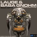 LAUGE & BABA GNOHM - Best Off II