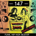 Vi4YL147: The Wickedest Sound!! Hip-hop, Funk, Ragga, Breaks, Beats and slabs of feel-good vinyl!