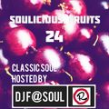 Soulicious Fruits #24 by DJ F@SOUL