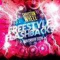 Freestyle Flashbacks Mix (November 2020) (Christian Wheel)
