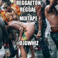 Reggae and Reggaeton Mix 2018