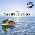 Yachtucation w/ Captain G (September 10th 2020)