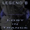 Legend B ‎– Lost In Trance (2008)