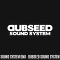 Positive Thursdays episode 563 - Sound System DNA - Dubseed Sound System (16th March 2017)