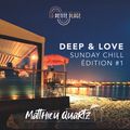 Deep & Love Sunday Chill  - La Petite Plage