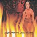 Magic Freestyle Classic Remix