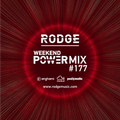 Rodge – Wpm ( Weekend Power Mix) #177