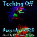 Pleasure Provida - Teching Off December 2020