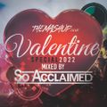 The Mashup Valentine's Special 2022 Mixed By So Acclaimed