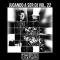 Editing Jugando A Ser Dj Vol. 22 By MC