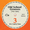 Old School Grooves 3 (The Edits)