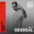 Supreme Radio EP 020 - SIDEREAL