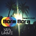 Stas Drive - Live mix @ Bora Bora Club [26.06.2015]