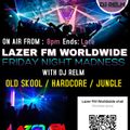 Friday night Madness with DJ Relm 21.05.2021