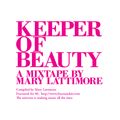 Fractured Air 06: Keeper Of Beauty (A Mixtape by Mary Lattimore)