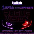 Rogue Vision 007 - Live Twitch Mix (2021-11-27)