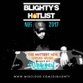 #BlightysHotlist August 2017 // Brand New R&B, Hip Hop, Dancehall & Afrobeats // Twitter @DJBlighty
