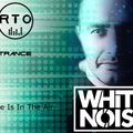 White Noise - Trance Is In The Air [Episode 009]