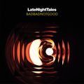 Late Night Tales: BADBADNOTGOOD (Continuous Mix)