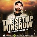 The Setup Mixshow No. 1 (Hip Hop, Rnb, Dancehall & Latin)