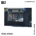 Total Stasis - 10th August 2020