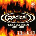 Radical - La fiesta del fuego 02-03 CD1