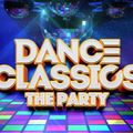 Dance Classics the Party mix by Mr. Proves