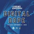 Digital Dope - Saturday Sep 12 - 2020