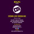 Crown Love Riddim Mix [@DJiKenya] [2016]